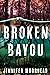 Broken Bayou