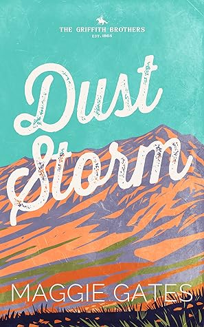 Dust Storm (Griffith Brothers, #1)