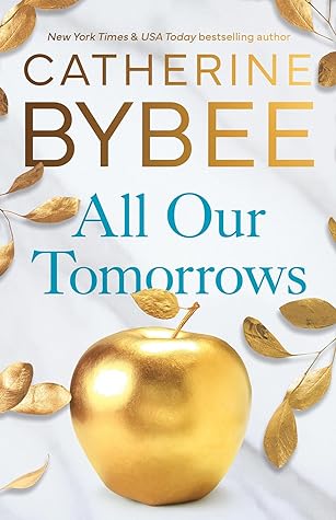 All Our Tomorrows (The Heirs, #1)