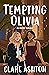 Tempting Olivia (Oxford Romance #2)