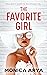 The Favorite Girl by Monica Arya