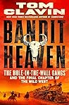 Bandit Heaven: Th...