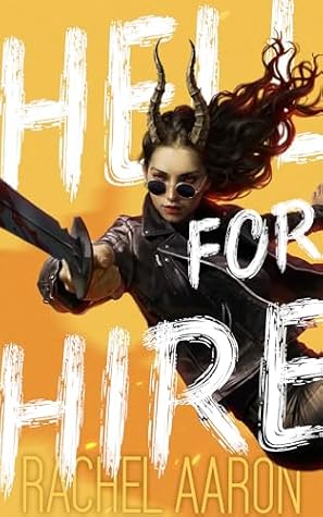 Hell for Hire (Tear Down Heaven #1)