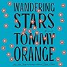 Wandering Stars by Tommy Orange