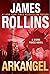 Arkangel by James Rollins