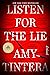 Listen for the Lie by Amy Tintera