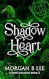 Book cover for Shadow Heart (Cursed Legacies #2)