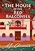 The House of the Red Balconies