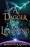 A Dagger of Lightning by Meredith R. Lyons