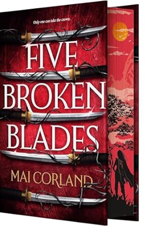 Five Broken Blades (The Broken Blades, #1)