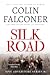Silk Road (Epic Adventure, #1)