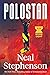 Polostan by Neal Stephenson