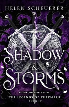 Shadow & Storms (The Legends of Thezmarr, #4)