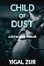 Child of Dust: A Dotan Naor Thriller