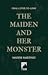 The Maiden and Her Monster by Maddie Martinez