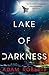 Lake of Darkness by Adam Roberts