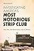 Investigating America’s Most Notorious Strip Club: The FBI, The Gold Club, and the Mafia