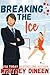 Breaking the Ice (Love on Thin Ice #1)