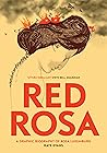 Red Rosa by Kate   Evans