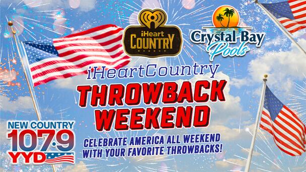 Throwback 4th of July Weekend on New Country 107.9 YYD! Take Us Wherever You Go With Your FREE iHeartRadio App!