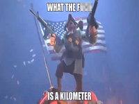 What the Fuck Is a Kilometer meme.