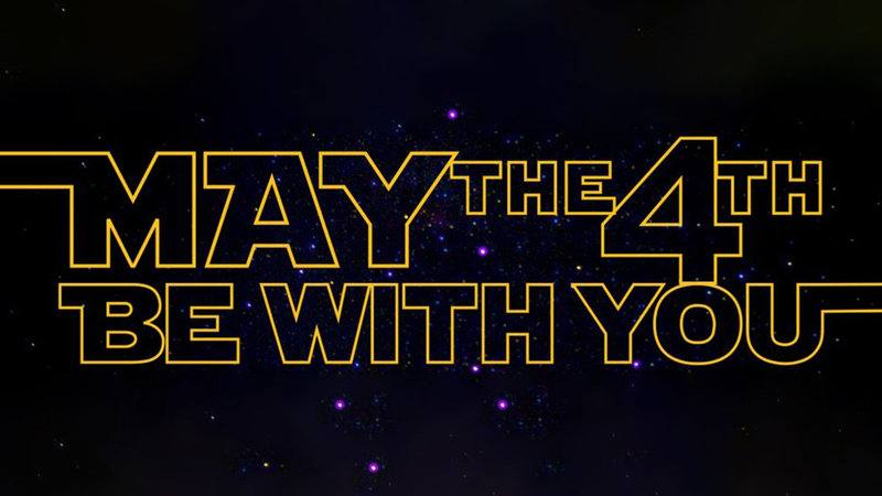 May the Force be with you May the 4th Be With You may the fourth star wars day.