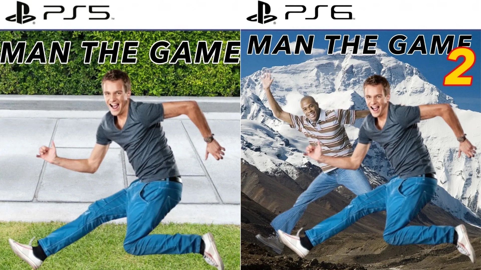 Man The Game meme examples.