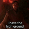 I Have The High Ground