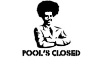Pool's Closed