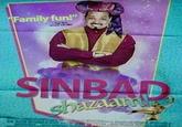 Family fun!" SINBAD shezdan 16