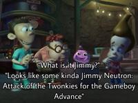 "What is.it Jimmy?" "Looks like some kinda Jimmy Neutron: Attack of the Twonkies for the Gameboy Advance"