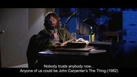 Nobody trusts anybody now... Anyone of us could be John Carpenter's The Thing (1982)