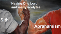 Sith Having One Lord and many acolytes Abrahamism