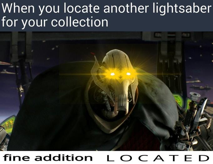 When you locate another lightsaber for your collection fine addition LOCAT E D