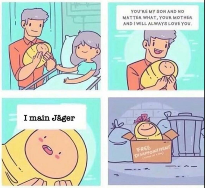 YOU'RE MY SON AND NO MATTER WHAT,YOUR MOTHER AND I WILL ALWAYS LOVE YOU I main Jäger 下REEalln