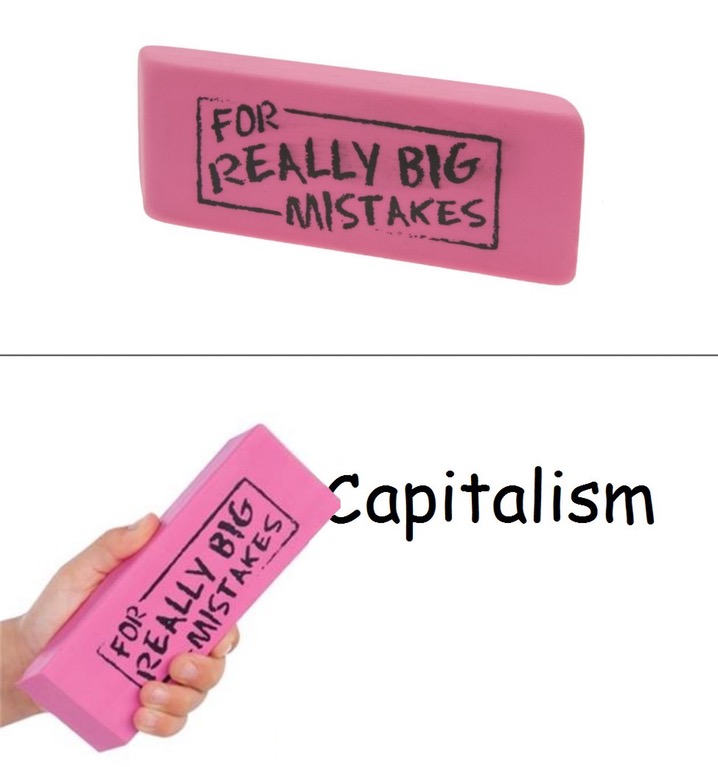 FOR REALLY BG MISTAKESs Capitalism