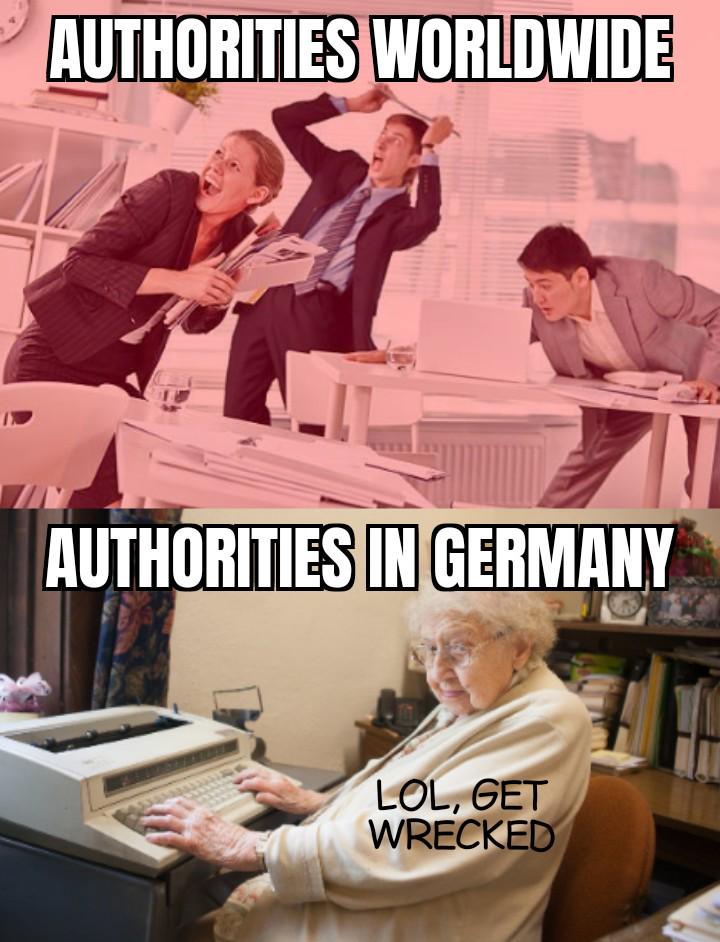 AUTHORITIES WORLDWIDE AUTHORITIES IN GERMANY LOL, GET WRECKED