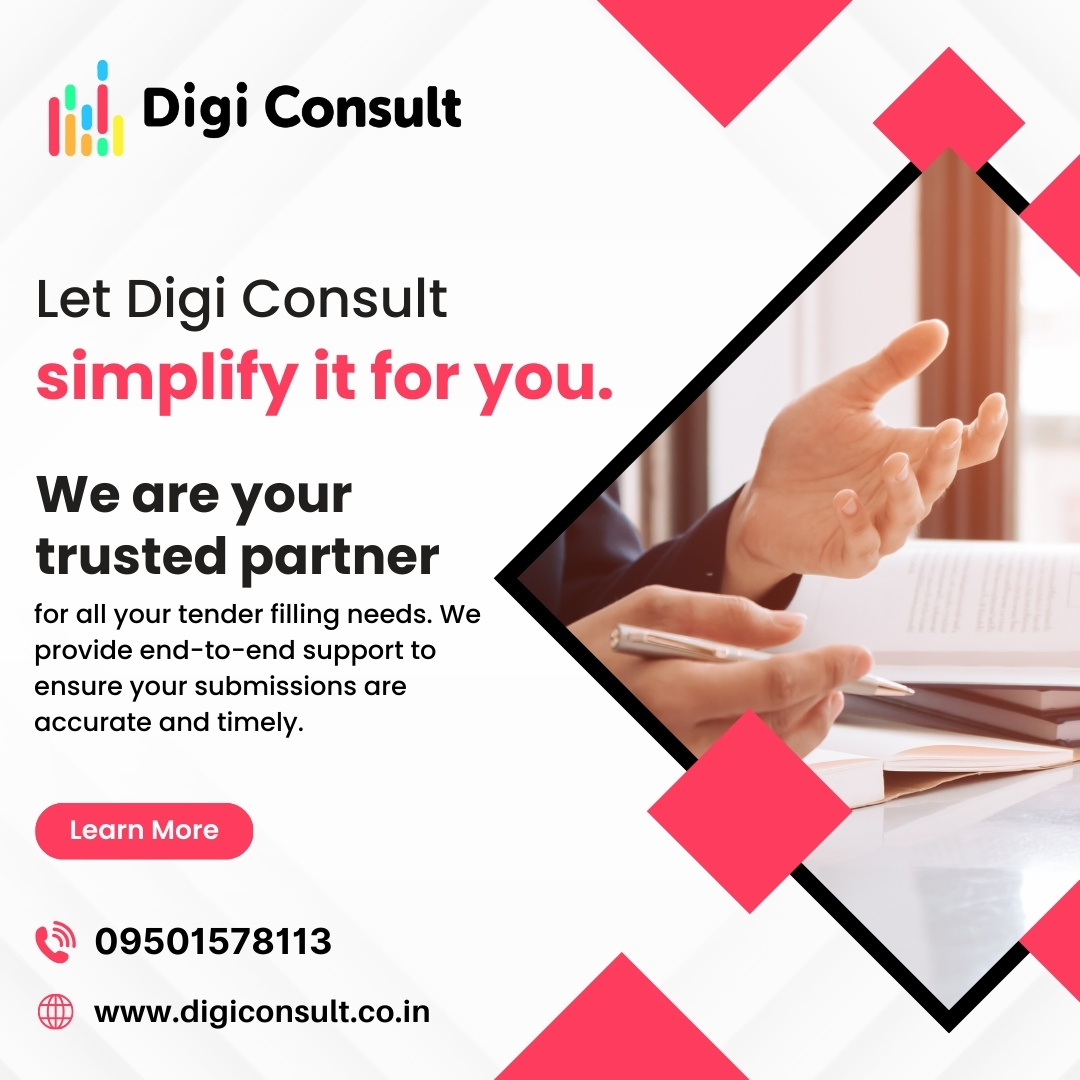 lii Digi Consult Let Digi Consult simplify it for you. We are your trusted partner for all your tender filling needs. We provide end-to-end support to ensure your submissions are accurate and timely. Learn More 09501578113 www.digiconsult.co.in