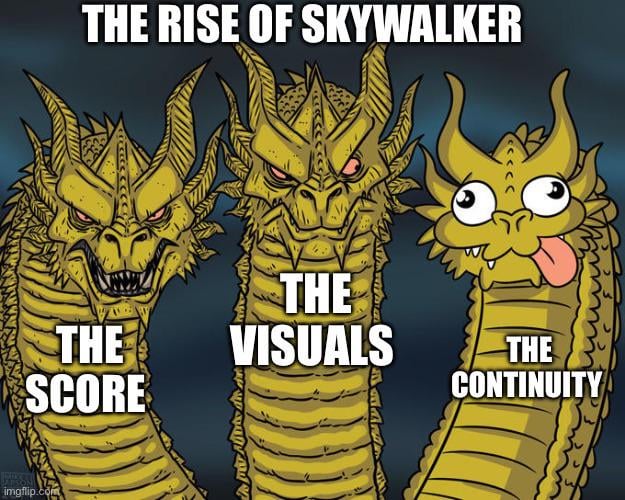 THE RISE OF SKYWALKER THE SCORE imgflip.com THE VISUALS THE CONTINUITY