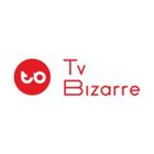 Tv bizarre