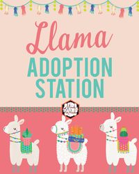 Free llama birthday party printables | Llama adoption printables with adoption certificate and adoption station sign | Mandy's' Party Printables