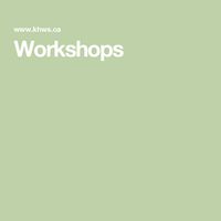 Workshops