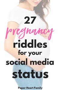 Announce your pregnancy on Facebook with these awesome pregnancy announcement riddles.