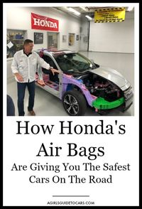 Honda's vision of Safety for Everyone means building the safest cars on the road. Here's how they are innovating airbags, safety technology and more. #hondasafety #carsafety #carsafetytips #airbags #airbagsafety #carairbags