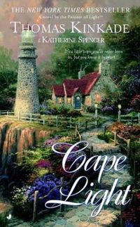 Cape Light Series in Order by Thomas Kinkade; Katherine Spencer - FictionDB