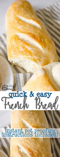 Quick & Easy French Bread has the classic chewy outer crust with a soft, chewy inside. Thanks to the Instant Pot, two beautiful loaves of French Bread are hot out of the oven in under 90 minutes! |Cooking with Karli| #frenchbread #proofing #instantpot #easy #fast #yeast #recipe