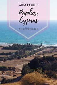 Best Things To Do In Paphos, Cyprus: from off-the-beaten-path activities to cultural attractions and one instagram-friendly spot for sundowners, this travel guide has everything you need to plan the ultimate trip!  #EuropeTravel #EuropeTrip #CyprusTravel #PaphosCyprus #TravelPlanning #TravelInspiration