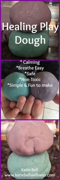 Play Dough that is safe, non-toxic, and Healing! A great way to calm little ones down or help them breathe clear...