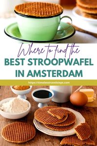 You try one, and you will try another, and another...there is nothing that quite beats the warm, crispy, gooey time-honoured stroopwafels in Amsterdam and here are the best of the best 3 places to try them | Best stroopwafels in Amsterdam | Stroopwafels | Where to eat the best stroopwafels in Amsterdam | Gouda Stroopwafels | Must-try stroopwafels | Incredibly delicious stroopwafels in Amsterdam | via @GGeorgina_timelesstravelsteps/