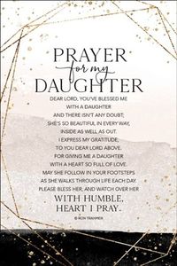 Prayer For My Daughter, Plaque